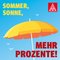 Sommer, Sonne - Mehr Prozente!